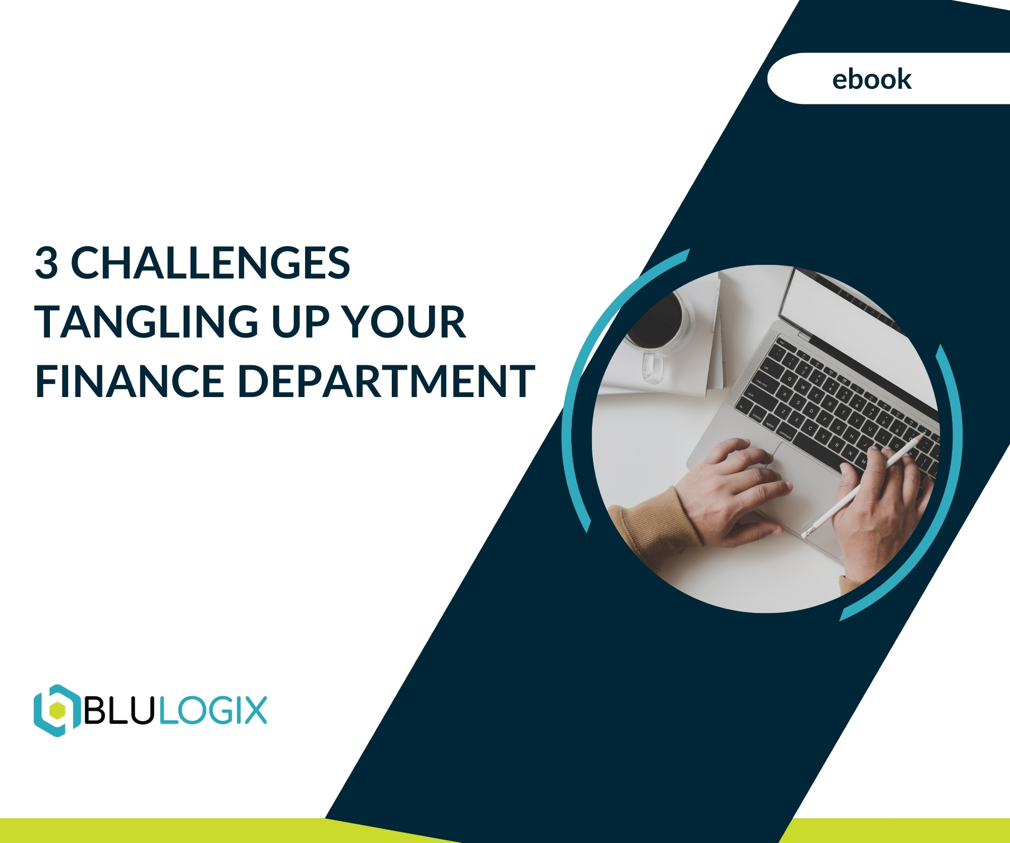 3 Challenges Tangling Up Your Finance Department