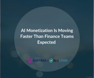 Blog 1 AI Monetization Is Moving Faster Than Finance Teams Expected (1)
