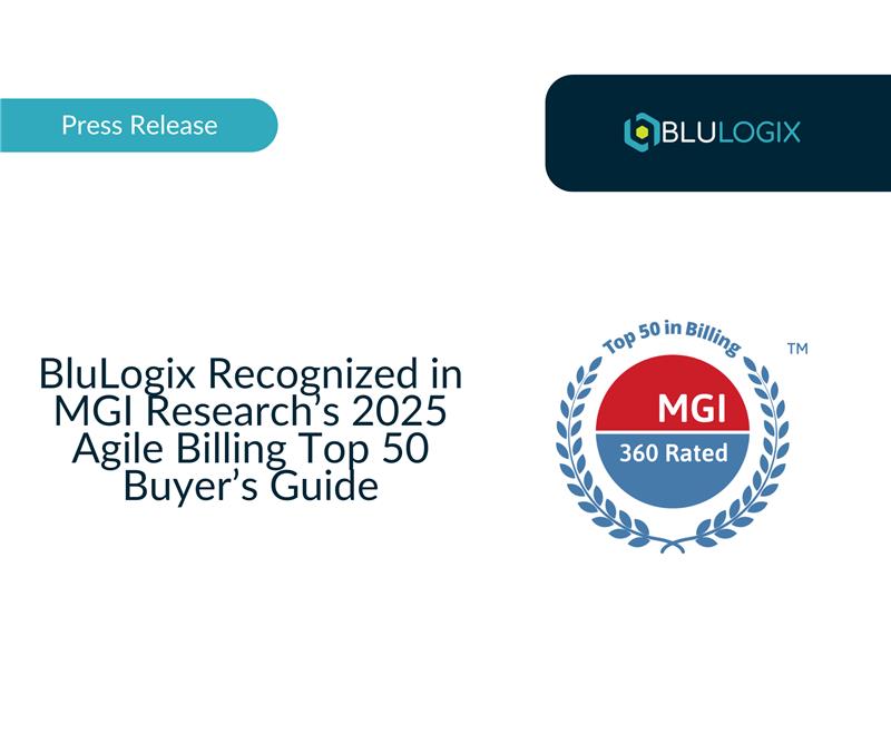 BluLogix Recognized in MGI Research’s 2025 Agile Billing Top 50 Buyer’s Guide (1)