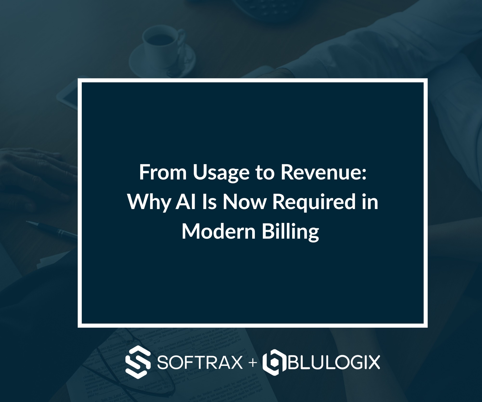 From Usage to Revenue Why AI Is Now Required in Modern Billing