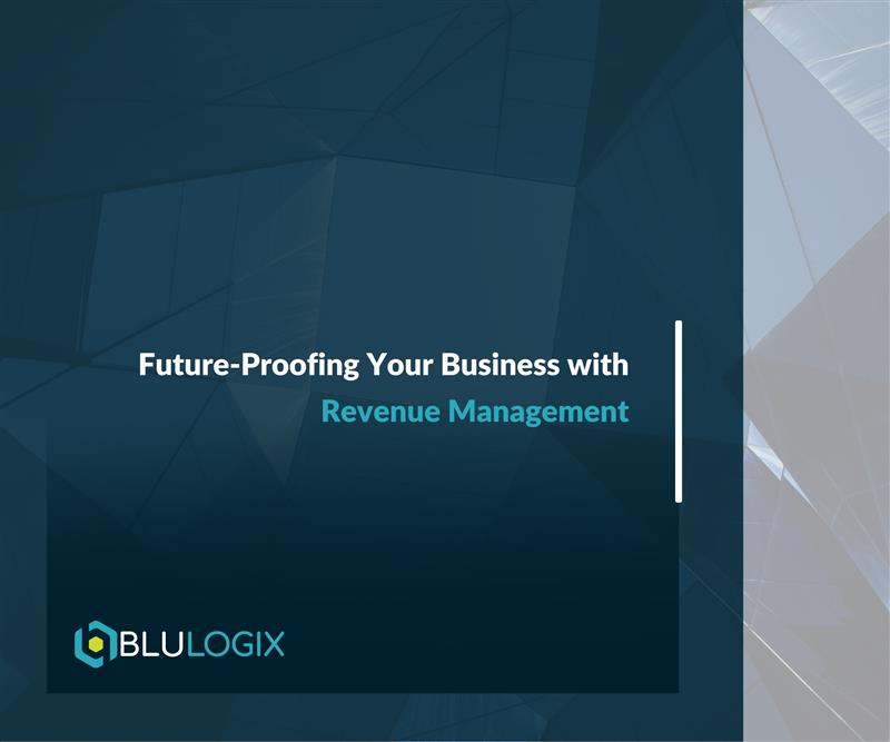 Future Proofing Your Business with Revenue Management