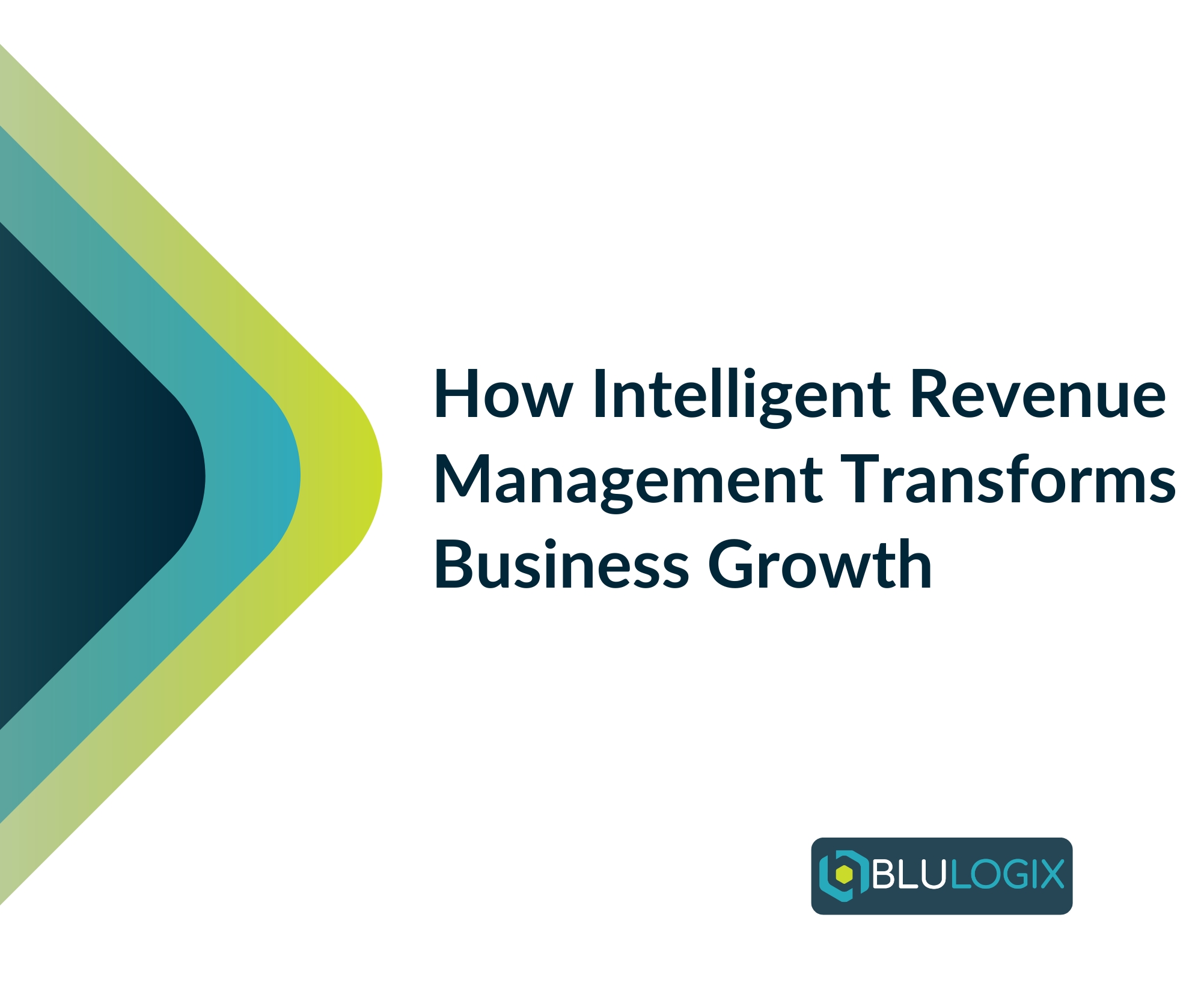 How Intelligent Revenue Management Transforms Business Growth