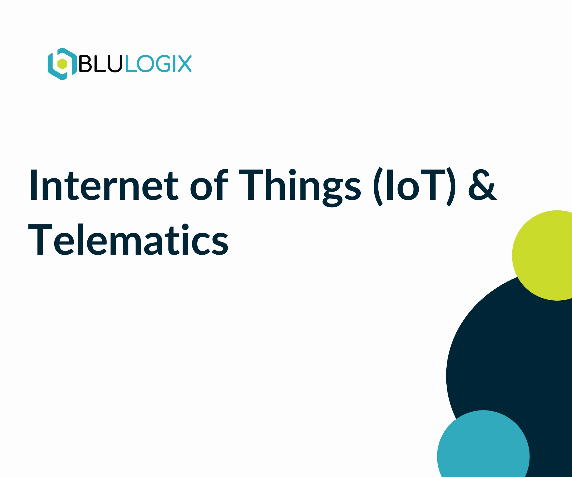 Internet of Things (IoT) & Telematics 1