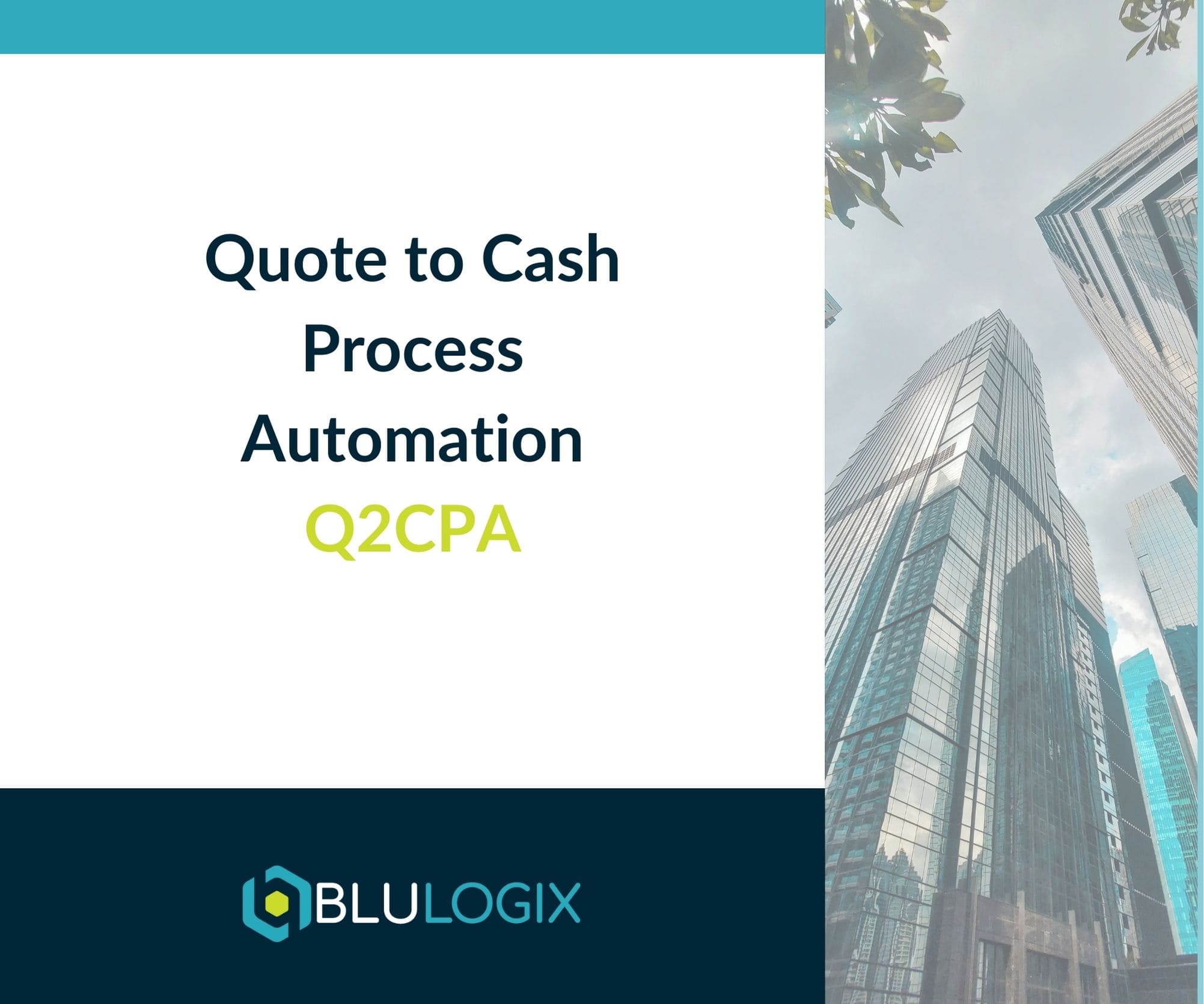 Quote to Cash Process Automation Q2CPA