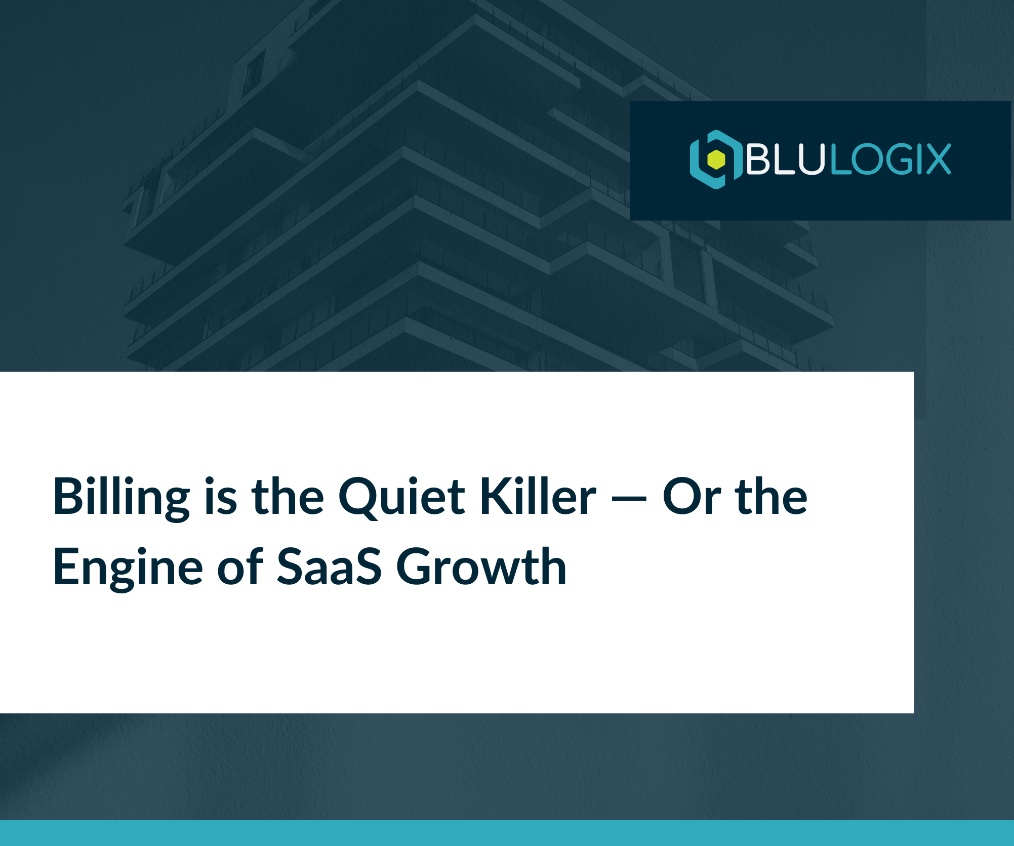 SaaS blog 2 Billing is the Quiet Killer — Or the Engine of SaaS Growth