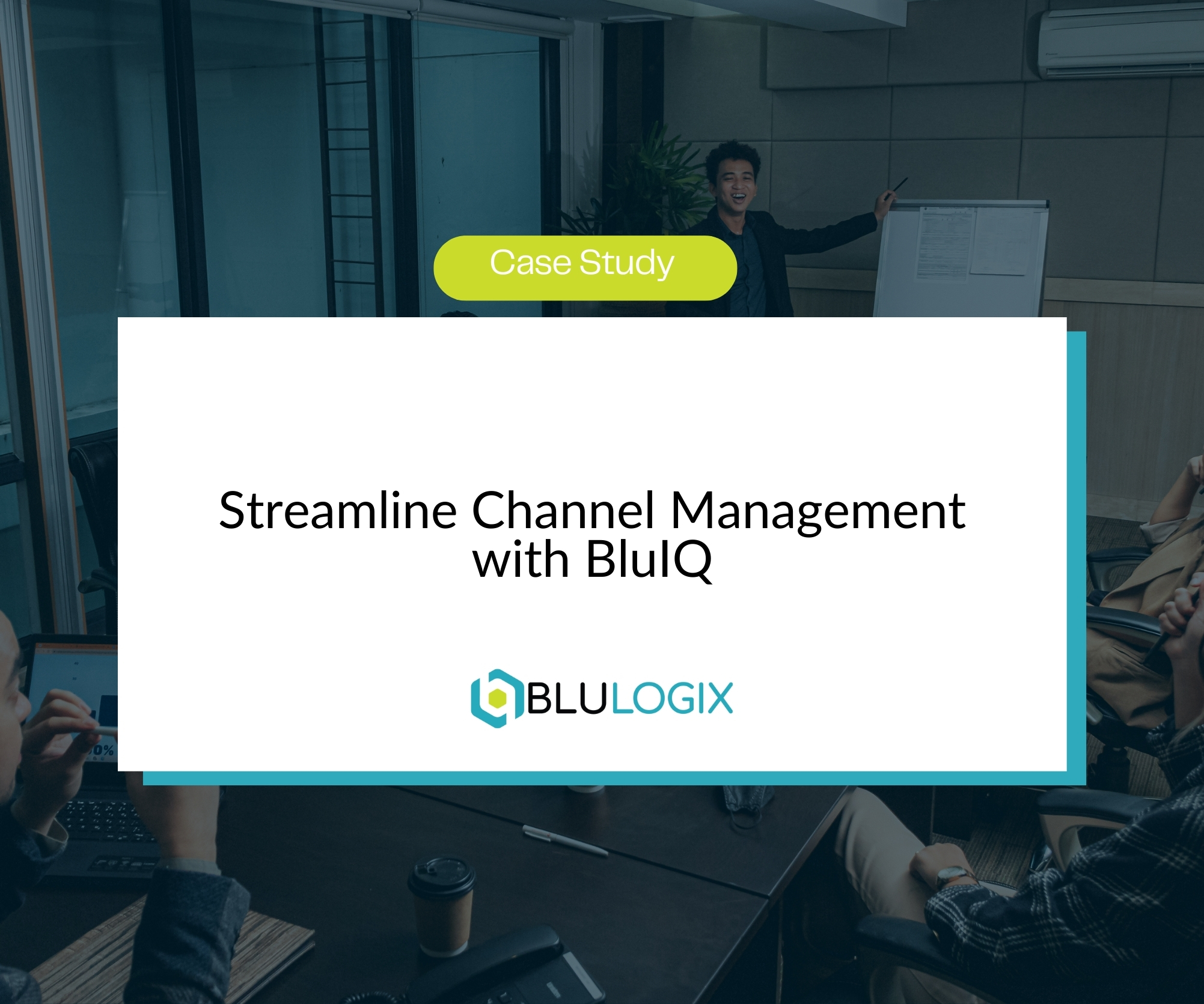 Streamline Channel Management with BluIQ