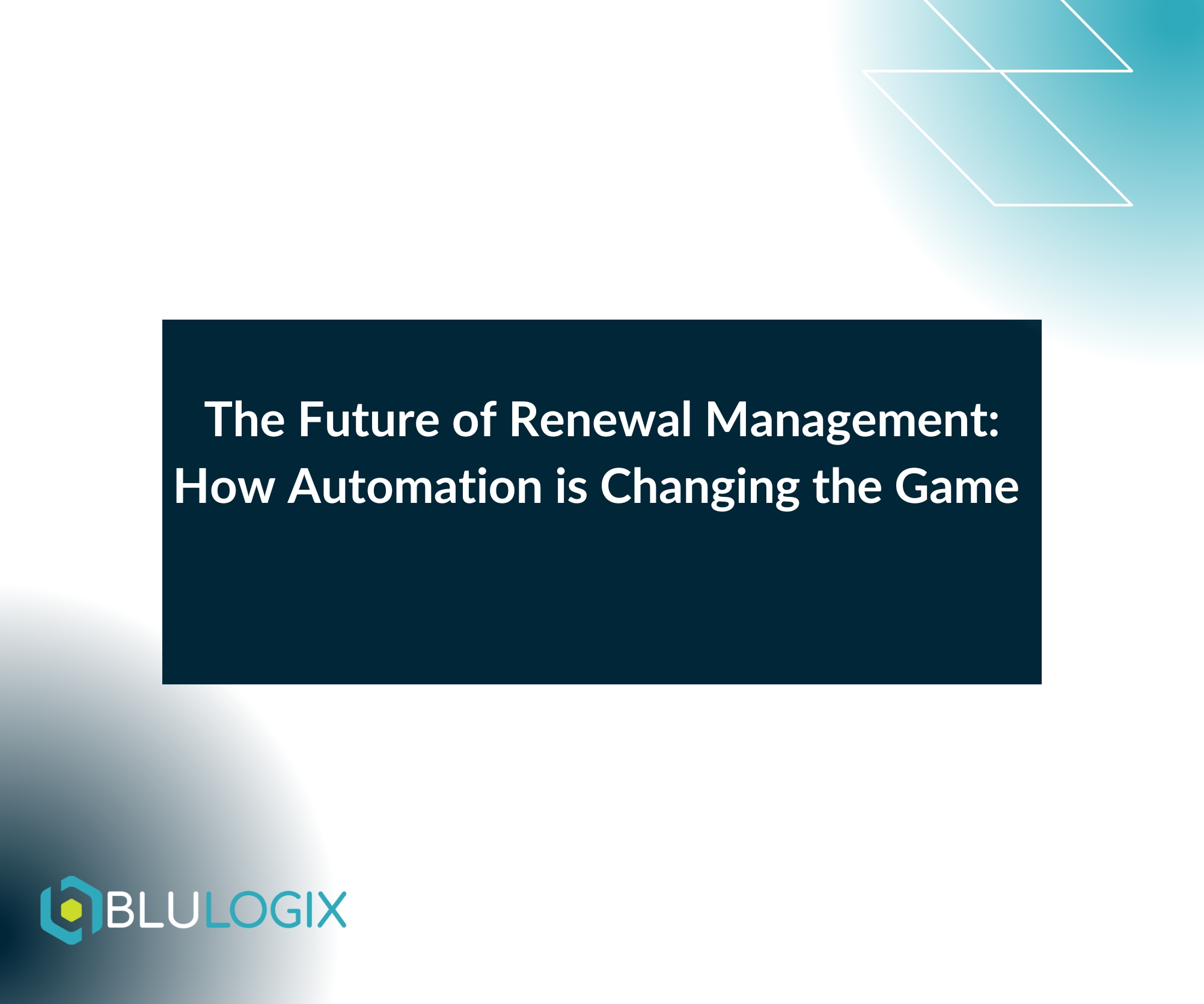 The Future of Renewal Management How Automation is Changing the Game