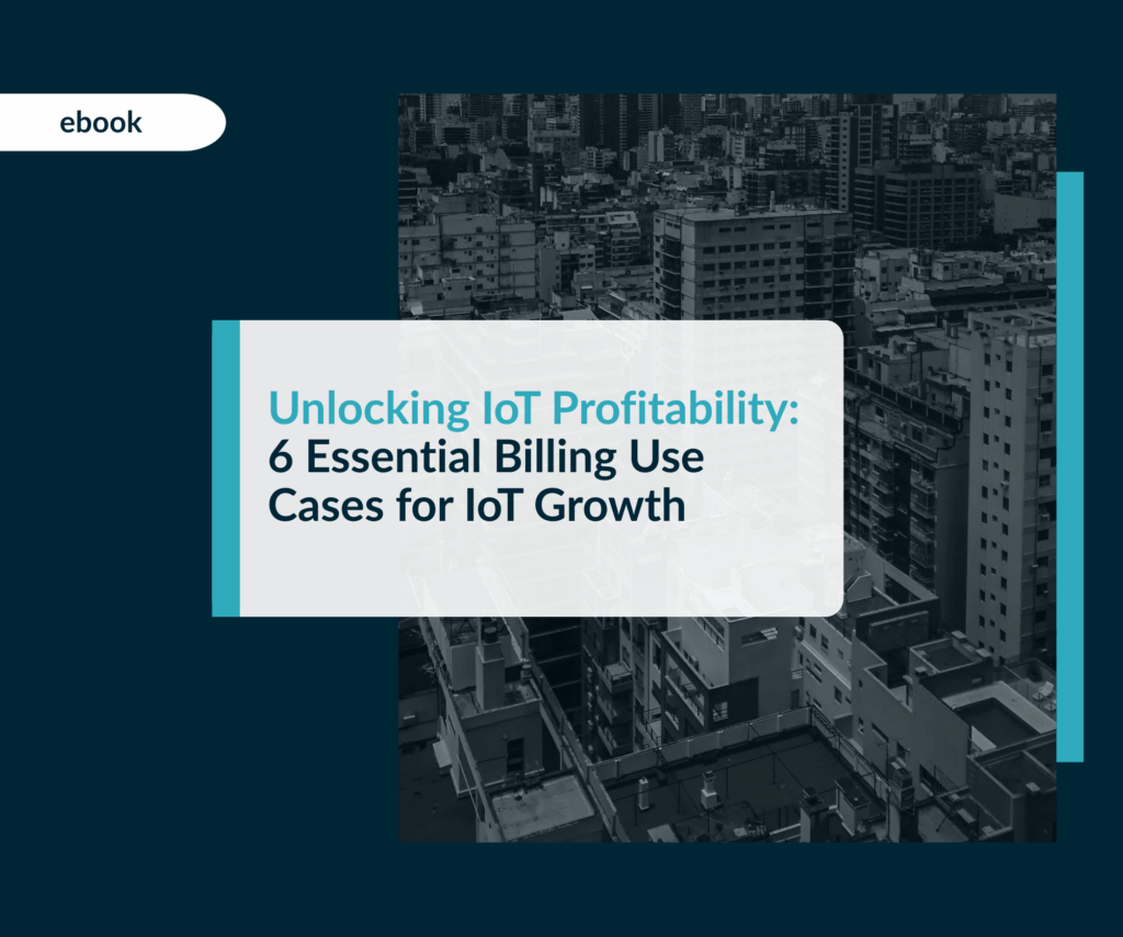 Unlocking IoT Profitability 6 Essential Billing Use Cases for IoT Growth 1