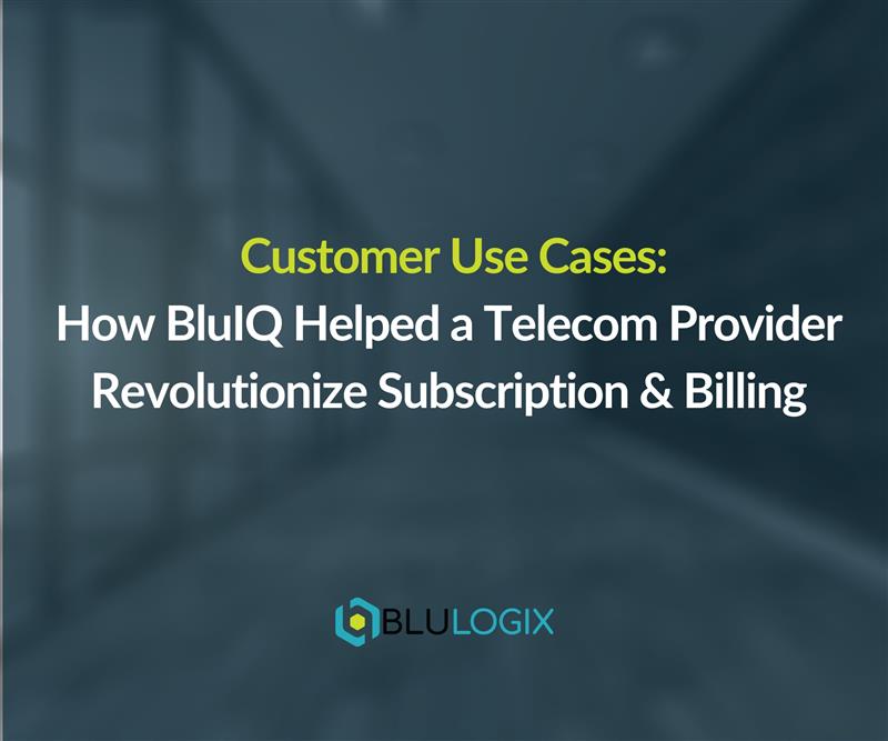 Use case How BluIQ Helped a Telecom Provider Revolutionize Subscription & Billing