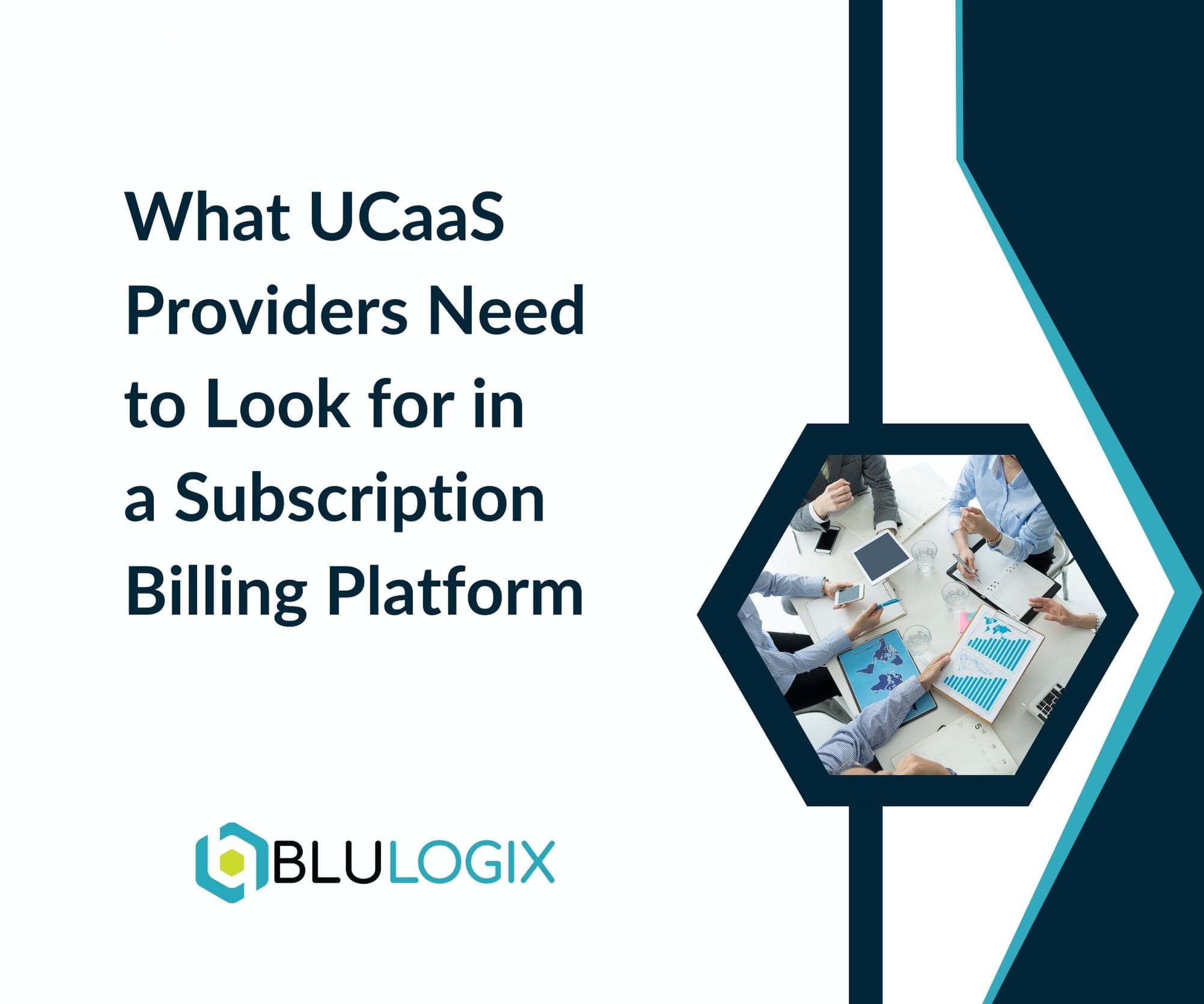 What UCaaS Providers Need to Look for in a Subscription Billing Platform