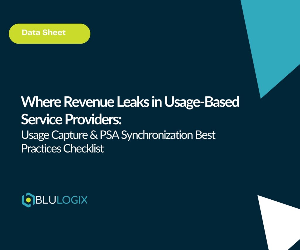 Where Revenue Leaks in Usage Based Service Providers Usage Capture & PSA Synchronization Best Practices Checklist 1