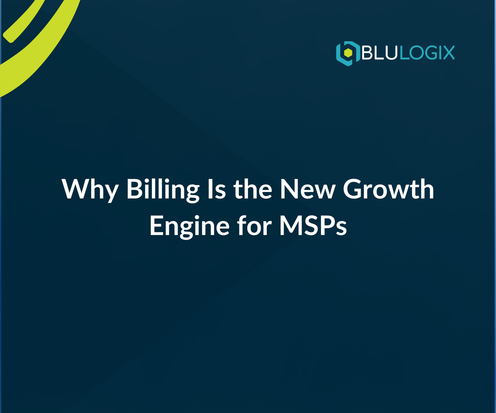 Why Billing Is the New Growth Engine for MSPs
