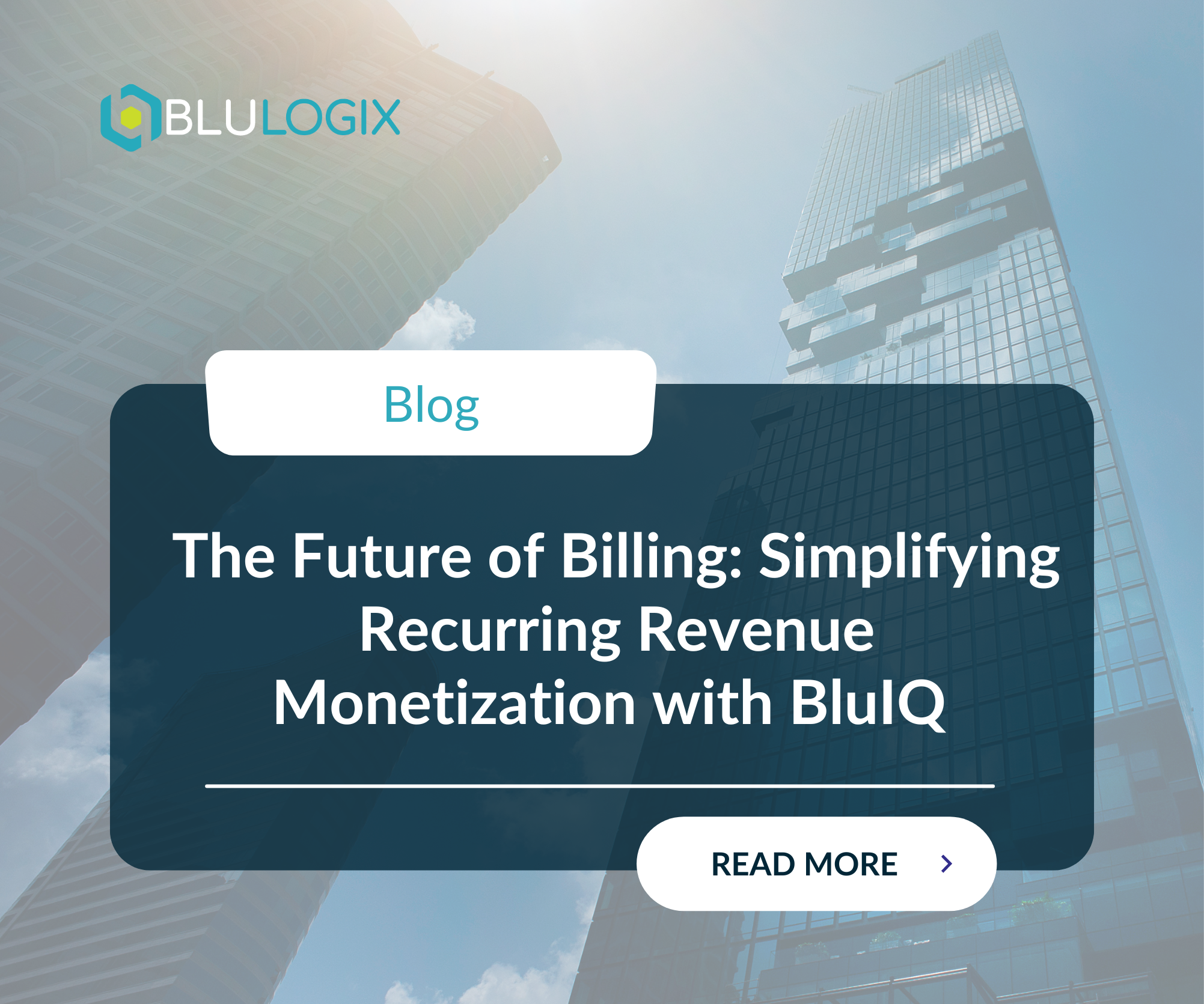 The Future of Billing: Simplifying Recurring Revenue Monetization with BluIQ